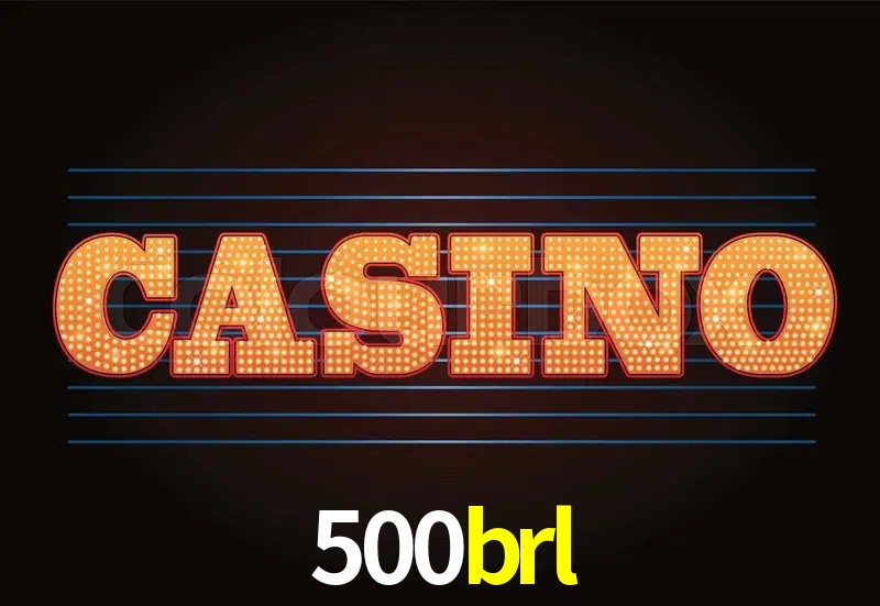 Estatísticas 500brl