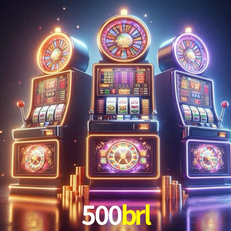 500brl,500brl.com