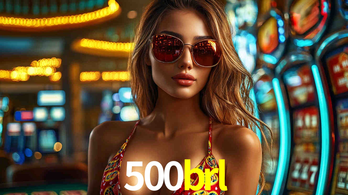 500brl