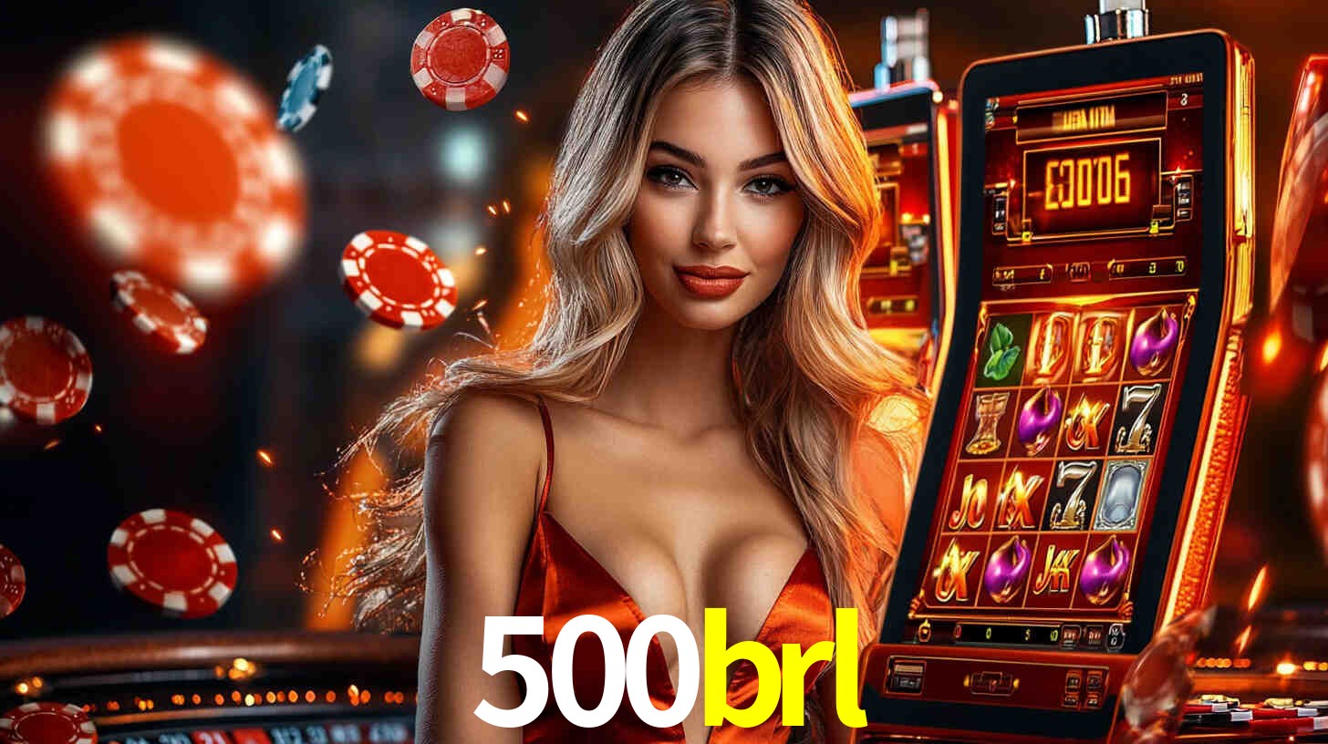 500brl,500brl.com