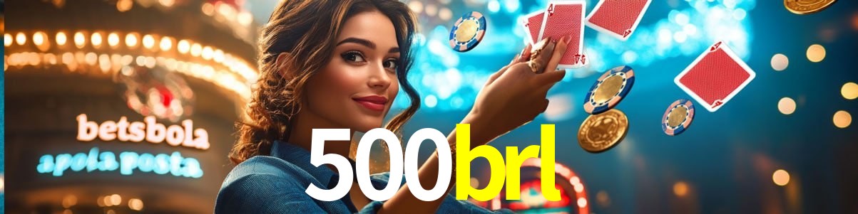 Player Reviews 500brl